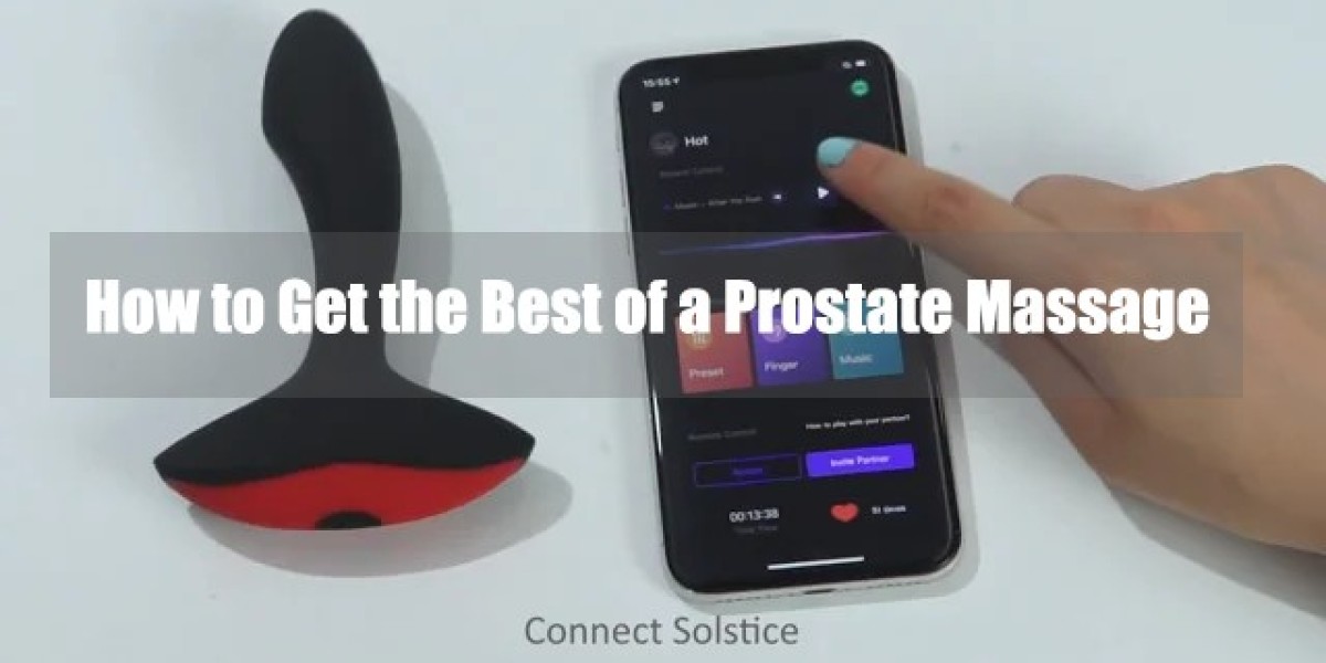 How to Get the Best of a Prostate Massage