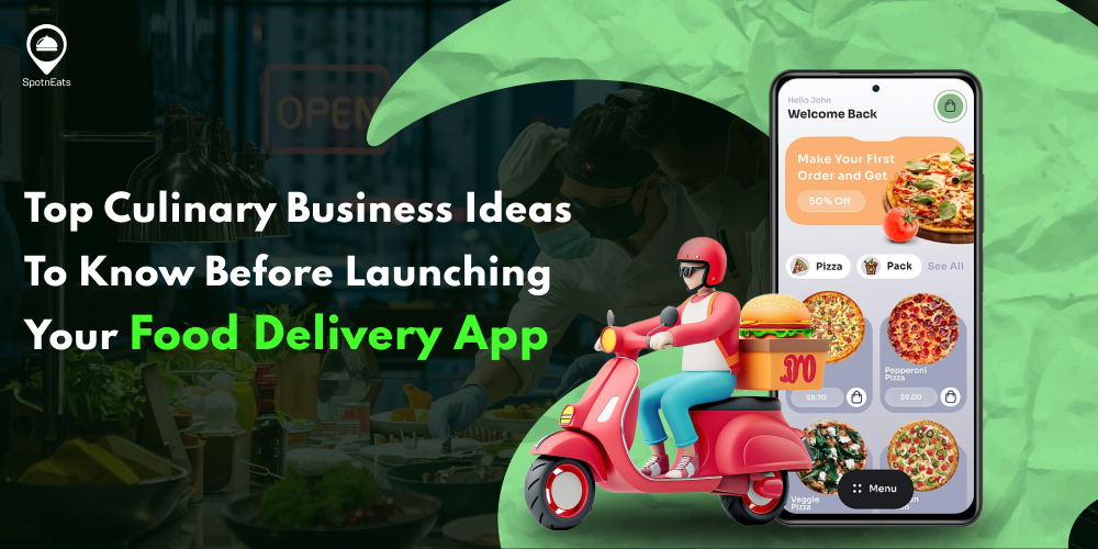 Top Food Business Ideas To Know Before Build Food Delivery App