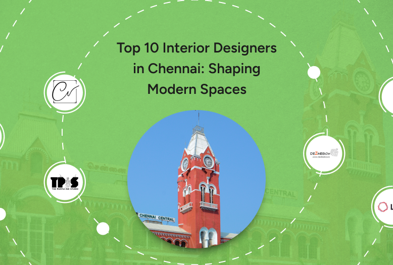 Interior Designers in Chennai, Expert Design Services