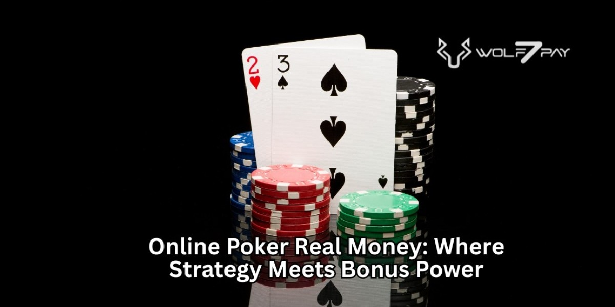 Online Poker Real Money: Where Strategy Meets Bonus Power