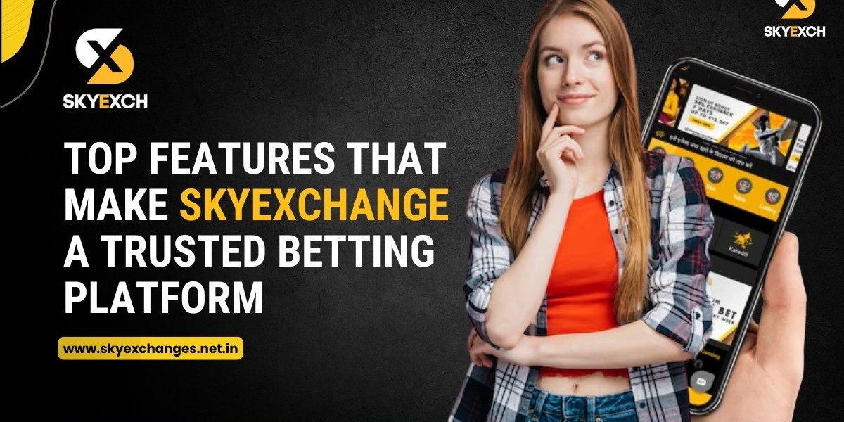Top Features That Make SkyExchange a Trusted Betting Platform