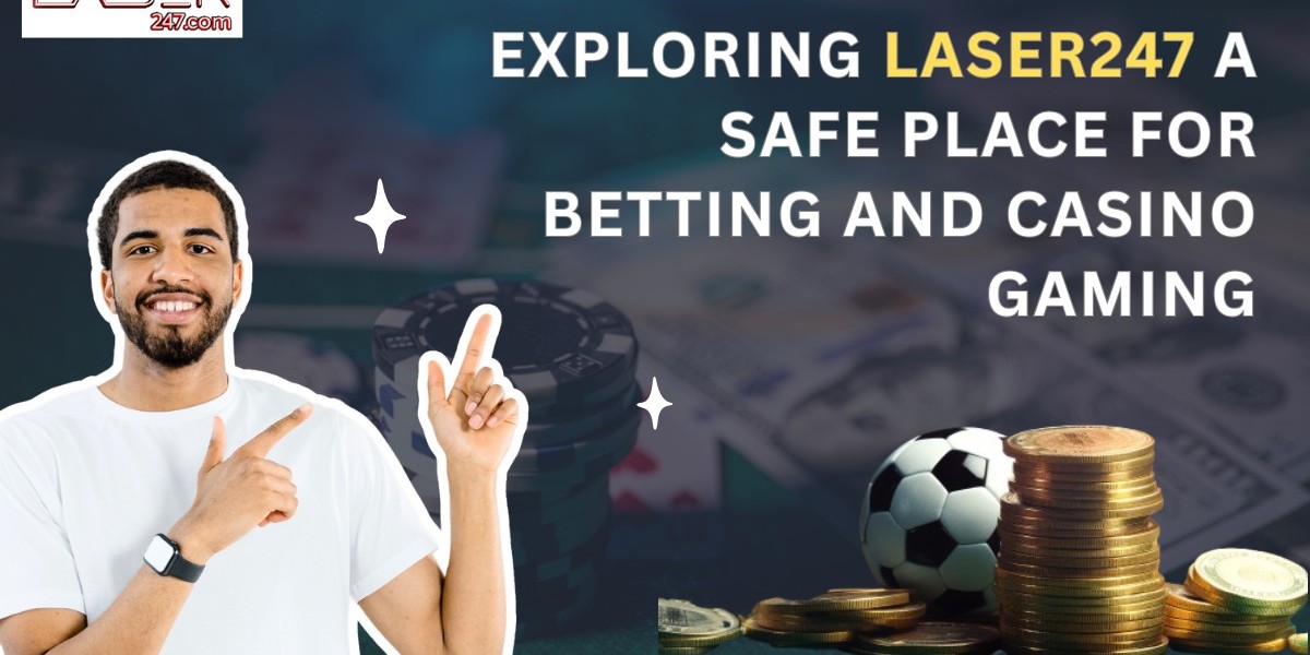 Exploring Laser247 A Safe Place for Betting and Casino Gaming