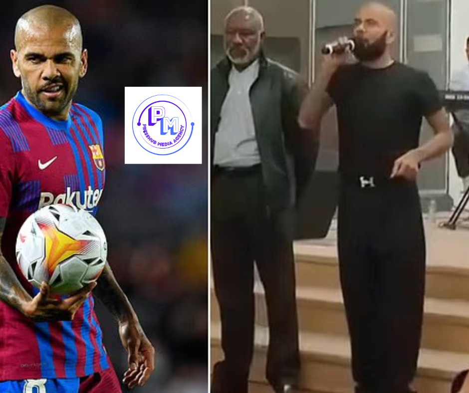 Former Barcelona Star Dani Alves Becomes Church Preacher Seven Months After Rape Conviction Was Overturned  PRESSHUB MEDIA AGENCY