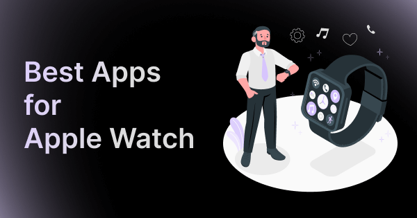 Best Apps for Apple Watch Performance | Netvorker