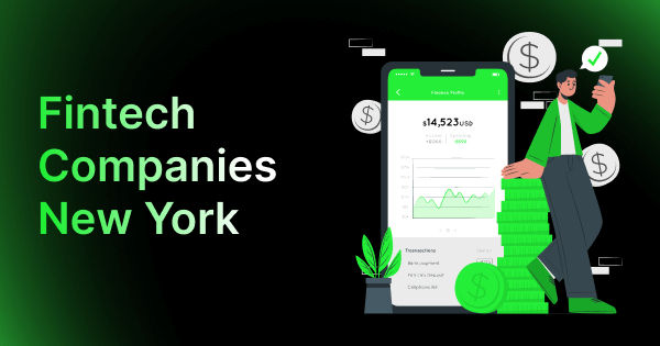 Fintech Companies New York for Innovating Finance | Netvorker