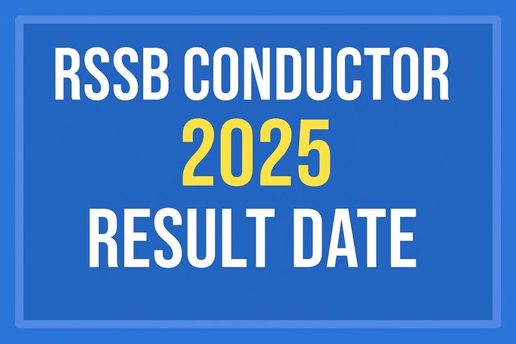 RSSB Conductor 2025 Result Date