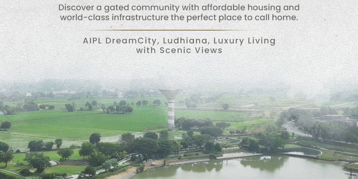 Discover Luxury Living at Lakeview Township – AIPL DreamCity, Ludhiana