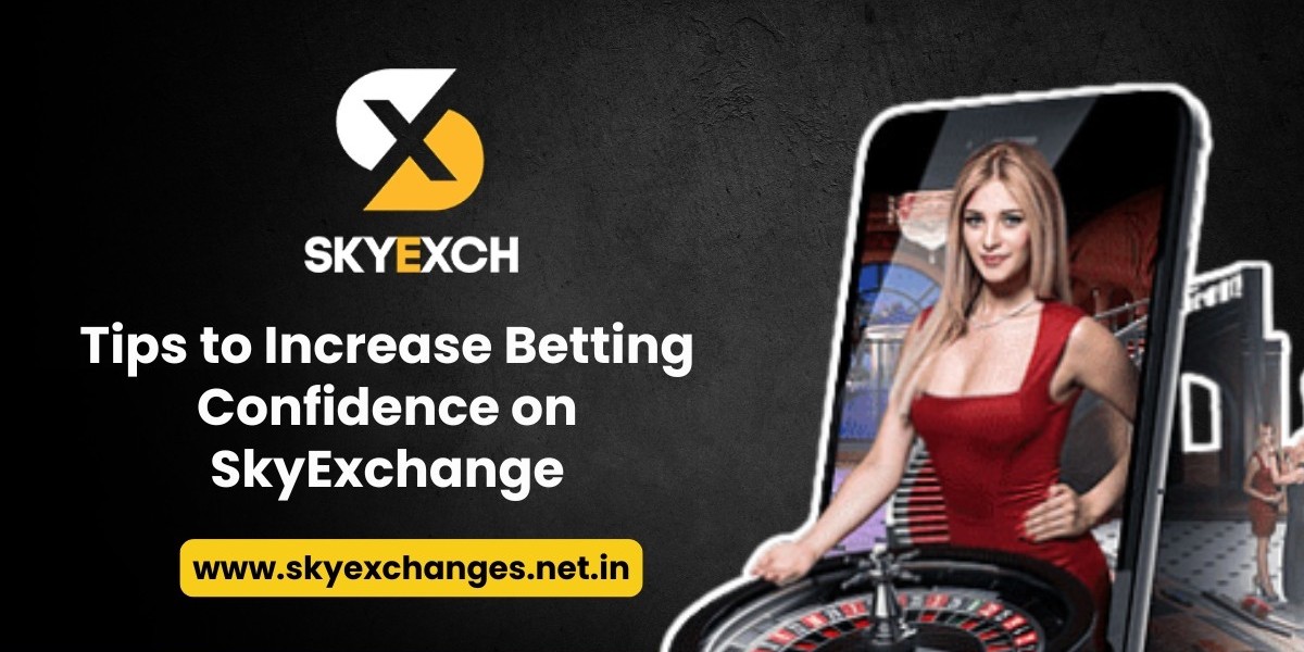 Tips to Increase Betting Confidence on SkyExchange
