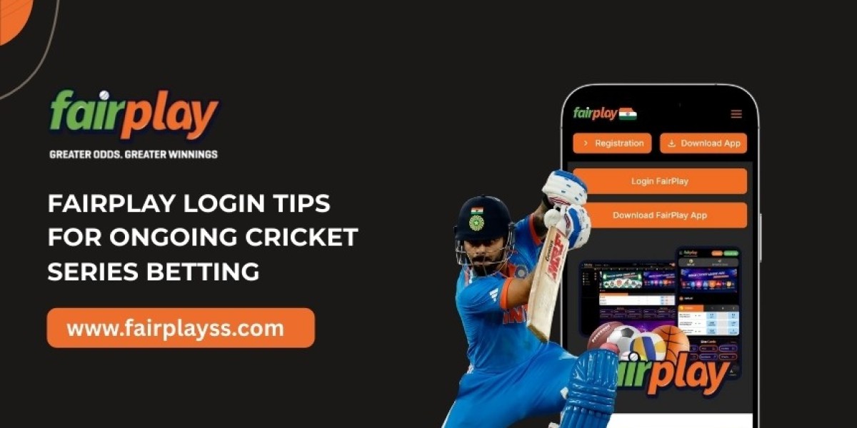 Fairplay Login Tips for Ongoing Cricket Series Betting