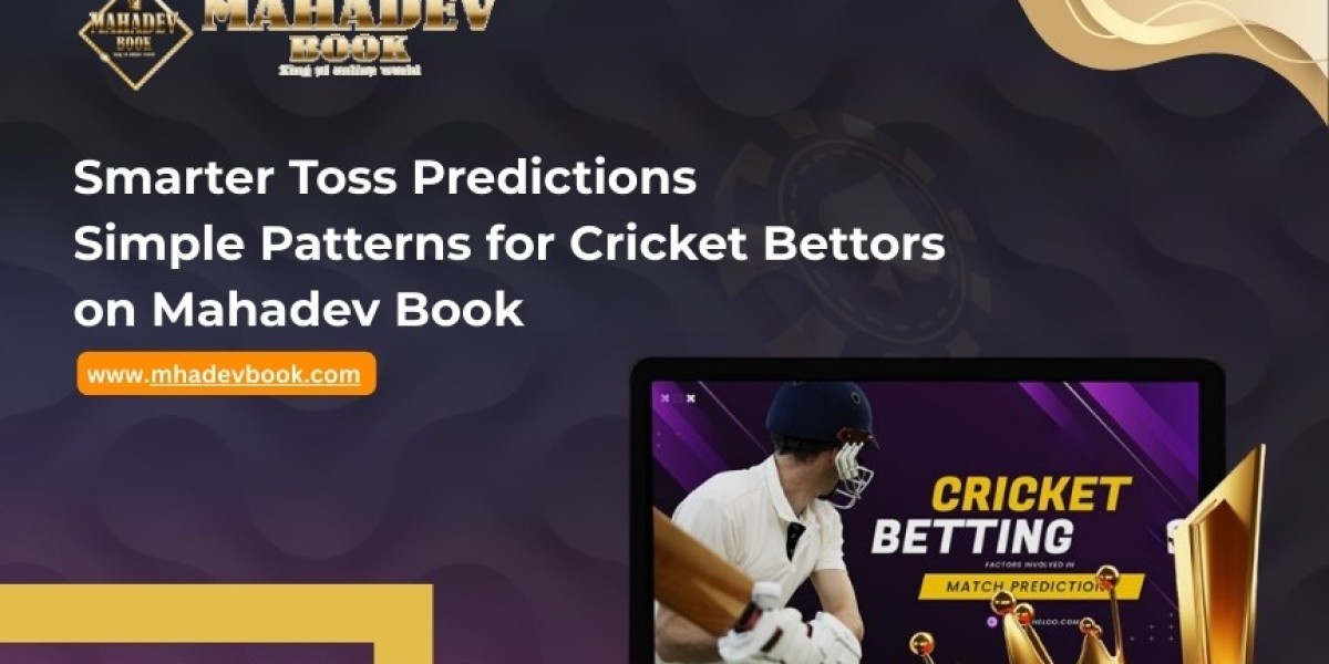 Smarter Toss Predictions: Simple Patterns for Cricket Bettors on Mahadev Book