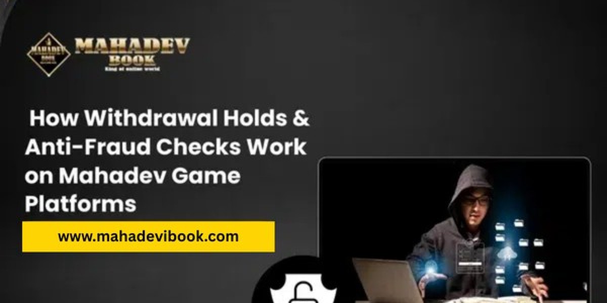 How Withdrawal Holds & Anti-Fraud Checks Work on Mahadev Game Platforms
