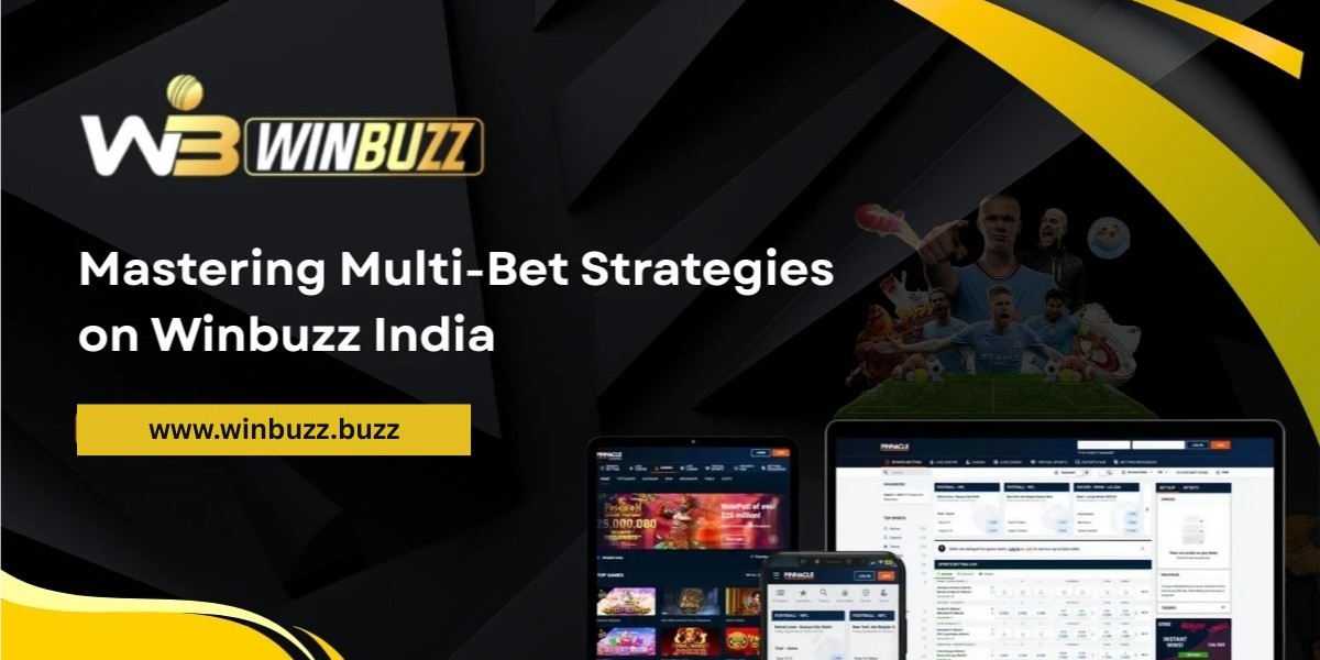 Mastering Multi-Bet Strategies on Winbuzz India