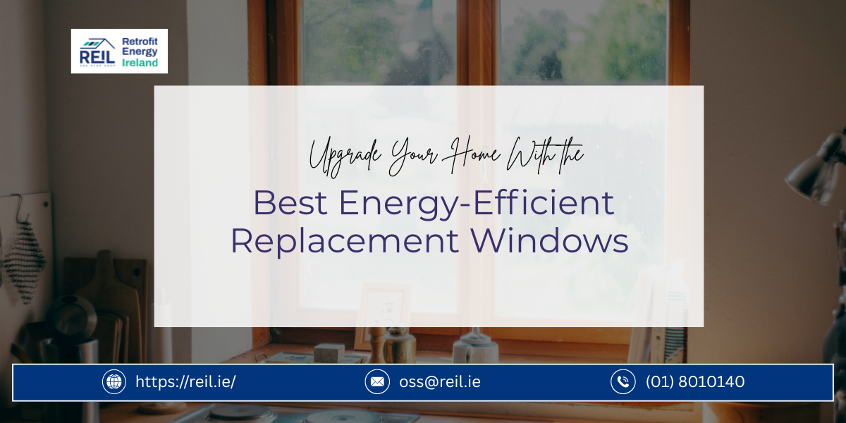 Upgrade Your Home With the Best Energy-Efficient Replacement Windows – Site Title